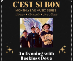 Reckless Dove band at C'est Si Bon invite
